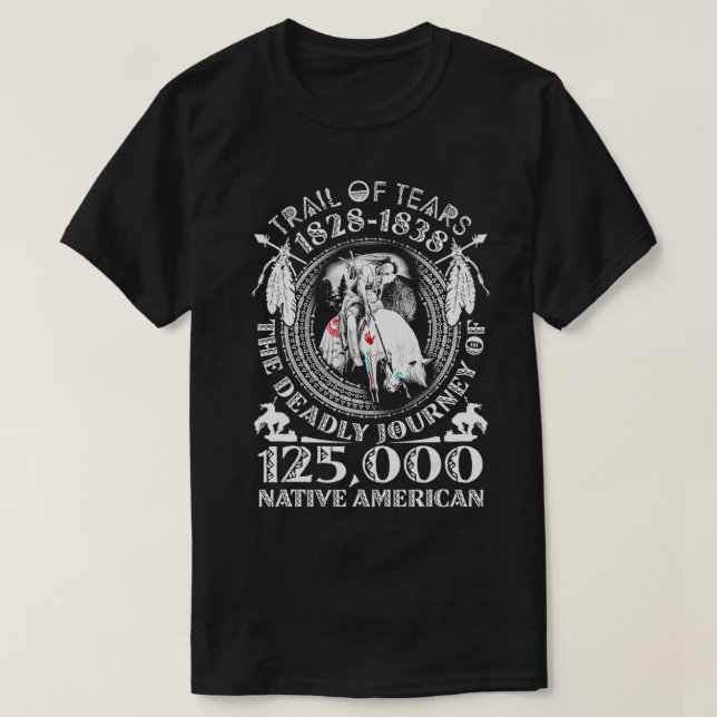 Camiseta Trilha De Lágrimas A Viagem Mortal 125000 Nativa A (Frente do Design)