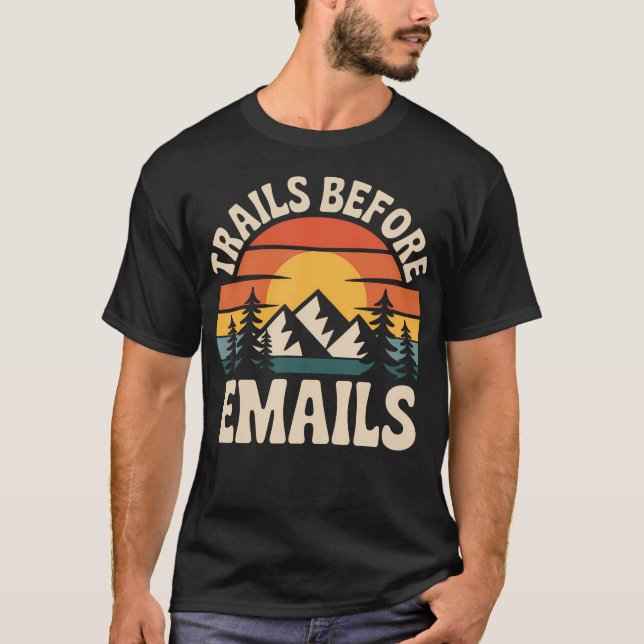 Camiseta Trilhas Antes de Emails Engraçado (Frente)