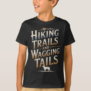 Camiseta Trilhas Para Caminhada E Rabos Abanando Trilha Cão