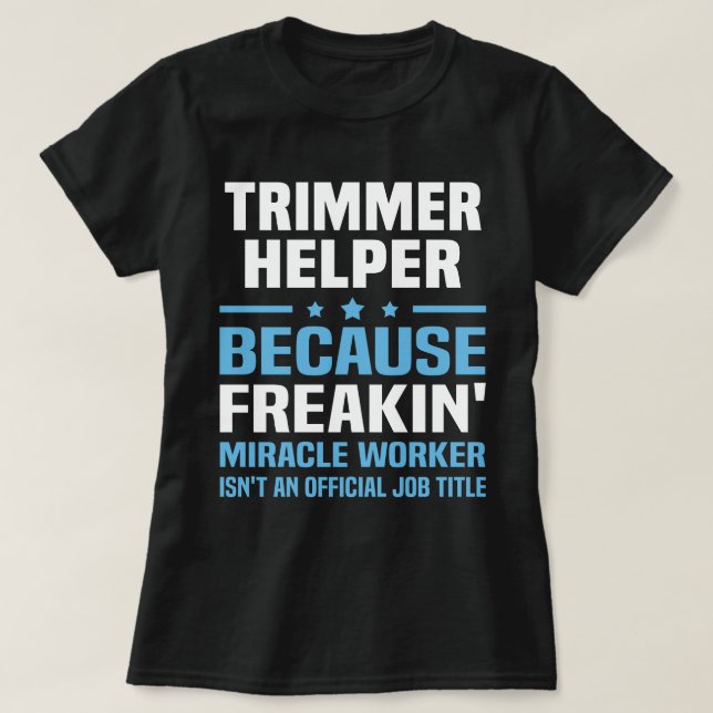 Camiseta Trimmer Helper (Frente do Design)