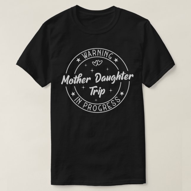 Camiseta Trip. Filha-Mãe em Andamento com (Frente do Design)