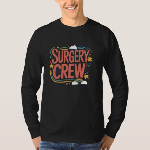 Camiseta Tripulação de Cirurgia, Enfermeira SICU Sala Opera