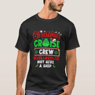 Camiseta Tripulação de Cruzeiro de Natal Mais Propensa a Nã