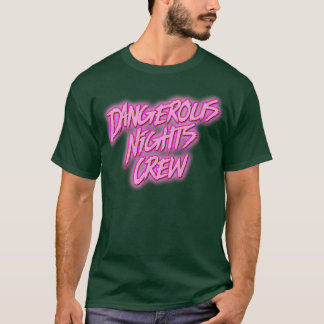 Camiseta Tripulação de Noites Perigosa 1