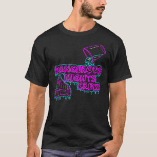 Camiseta Tripulação de Noites Perigosas (Acho Que Deveria S