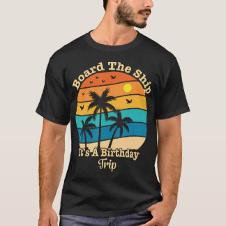 Camiseta Tripulação do Cruzeiro de Aniversário Entre a Bord