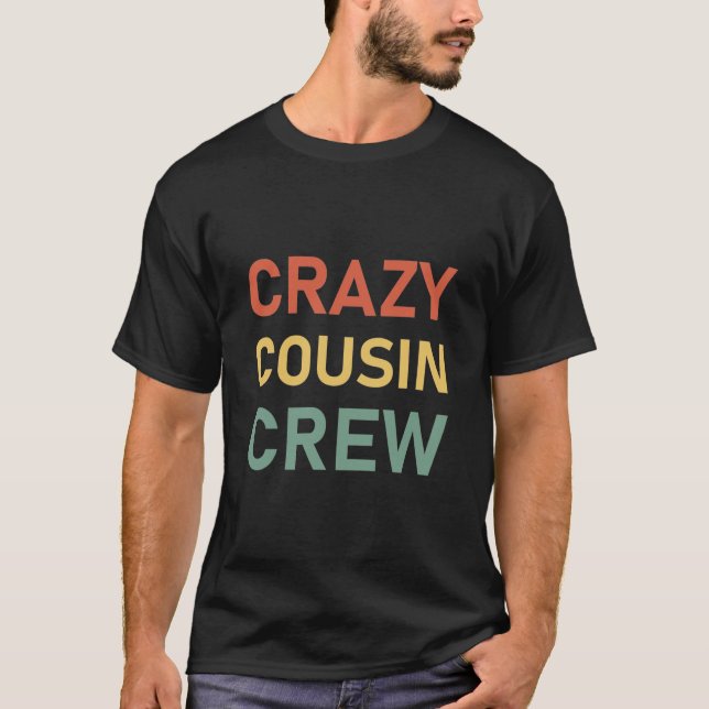 Camiseta Tripulação Louca do Primo - Engraçado (Frente)