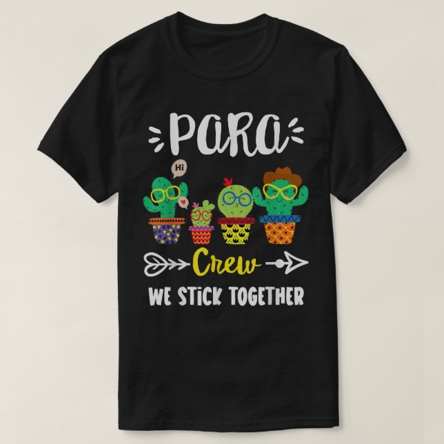 Camiseta Tripulação Para, Equipe Engraçada De Cactus Para P (Frente do Design)