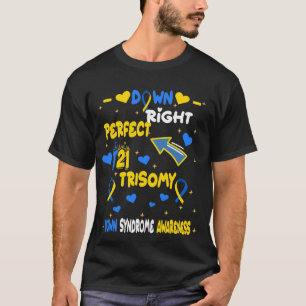 Camiseta Trisomia 21 Abaixo a Síndrome Perfeita do Mundo A