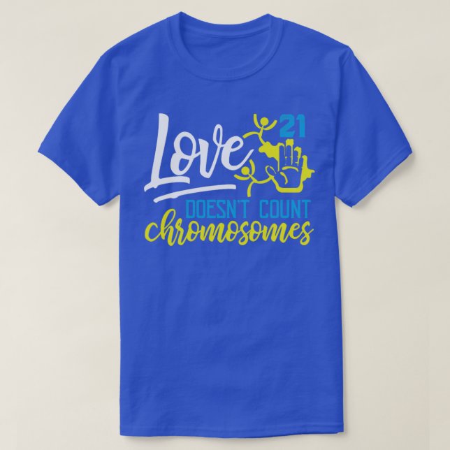 Camiseta Trisomy 21 Down Síndrome Sensibilização (Frente do Design)