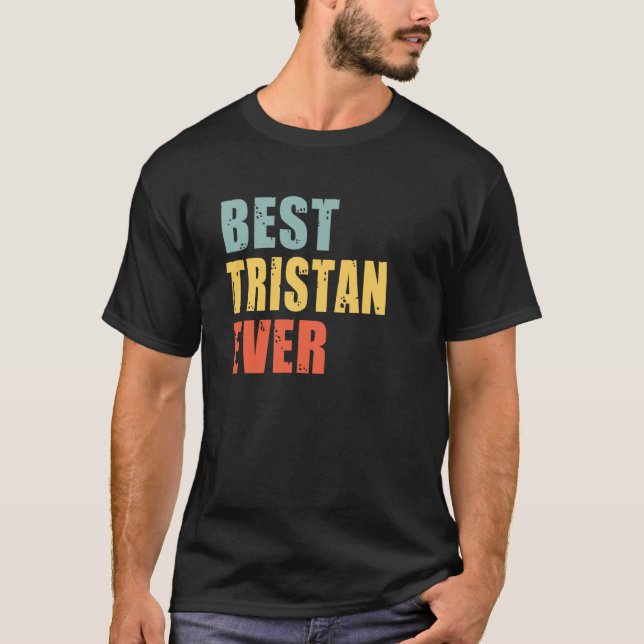 Camiseta Tristan Best Ever Tristan (Frente)