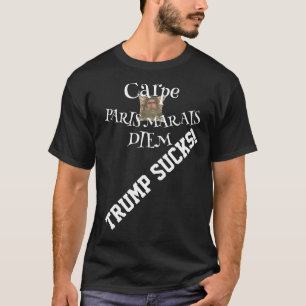Camiseta Trmp Carpe Marais Paris França