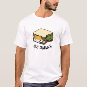 Camiseta Trocadilho de Hamster de Ham Sandwich