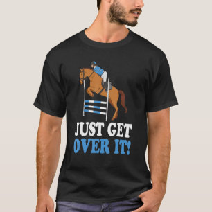 Camiseta Trocadilho De Piada De Cavalo Apenas Supere.