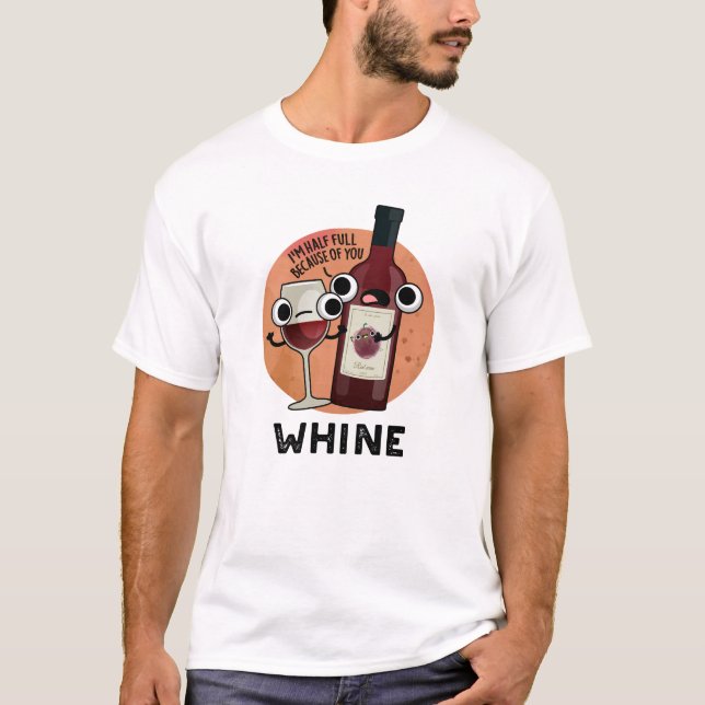 Camiseta Trocadilho De Vinho Engraçado (Frente)