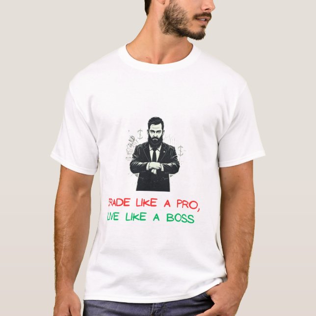 Camiseta Trocar como um profissional, viver como um chefe - (Frente)