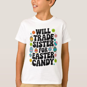 Camiseta Trocará Irmã Por Doces Páscoa Menino Meninos