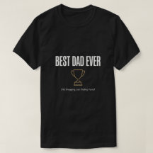 Camiseta Troféu de Melhor Pai de Todos os Tempos -
