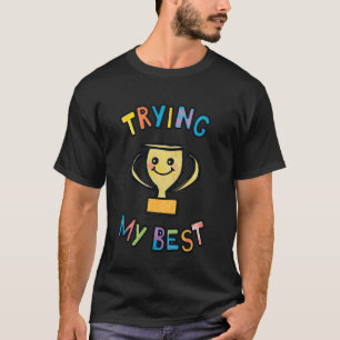 Camiseta Troféu Tentando Ao Máximo Meme Engraçado Irônico S