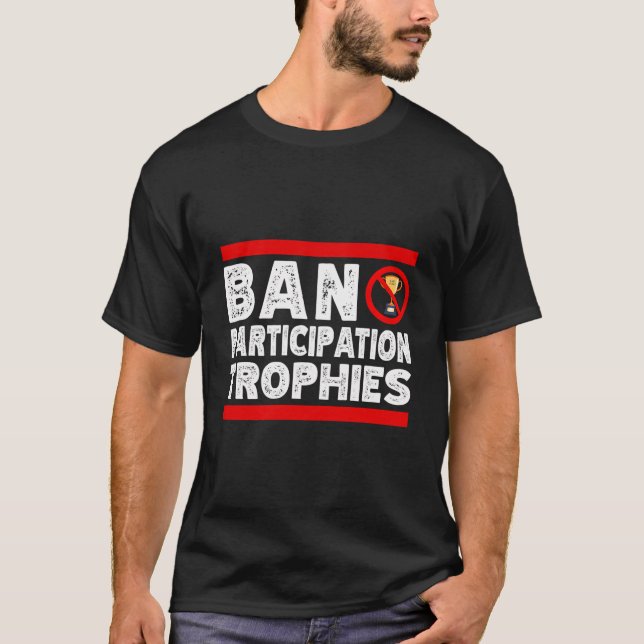 Camiseta Troféus de participação de proibição Engraçado Sar (Frente)