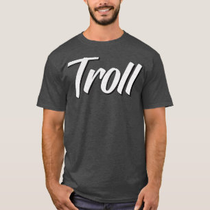 CAMISETA TROLL 1