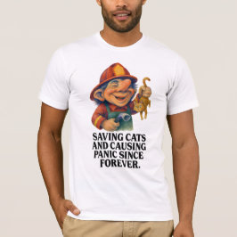 Camiseta Troll de bombeiro - Salvando gatos e causando pâni