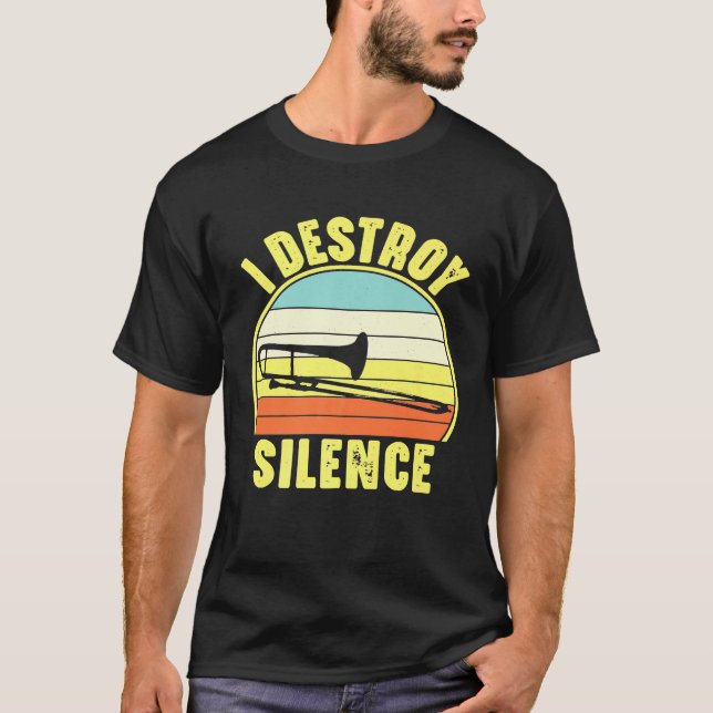 Camiseta Trombonista Engraçado Eu Destruo O Jogador De Trom (Frente)