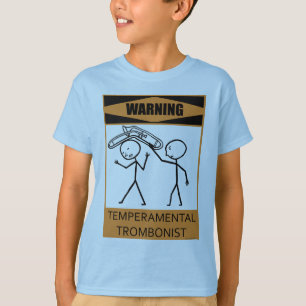 Camiseta Trombonista Temperamental de Aviso