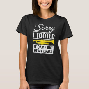 Camiseta Trompete de Jazz Engraçado Desculpe Eu Toei Saiu d