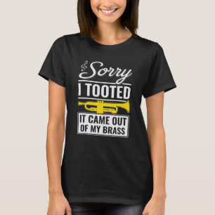 Camiseta Trompete de Jazz Engraçado Desculpe eu Tootei Saiu