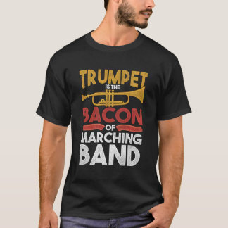 Camiseta Trompete É O Bacon Da Marcha De Trompete De Banda
