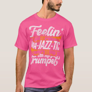 Camiseta Trompetes Sentem-Se Mães-Jazz-Tic Com Meu Trompete