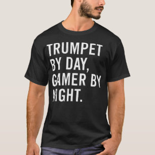 Camiseta Trompetista de Dia Gamer à Noite - Kid adulto unis