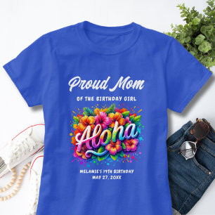 Camiseta Tropical Aloha Orgulhosa Mãe da Aniversariante