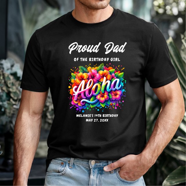 Camiseta Tropical Aloha Orgulhoso Pai da Garota de Aniversá (Criador carregado)