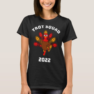 Camiseta Trot Squad 2022, Ação de Graças, Turquia Correndo 
