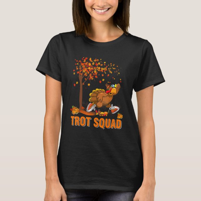 Camiseta Trot Squad, Ação de Graças, Turquia Correndo Árvor (Frente)