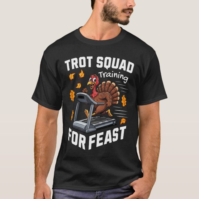 Camiseta Trot Squad Training For Feast (Frente)