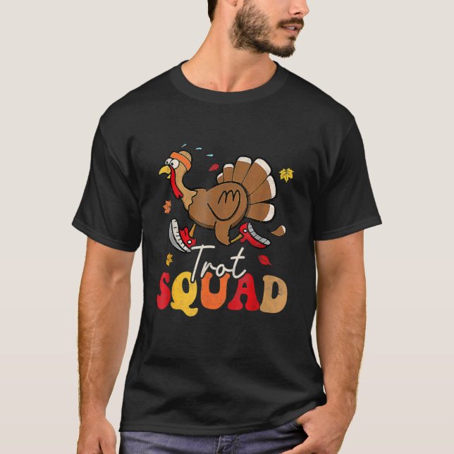 Camiseta Trot Squad Turkey Autumn Fall Yall Thanksgiving Gr (Frente)