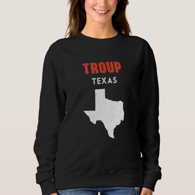 Camiseta Troup Texas USA State America Travel Texas (Frente)