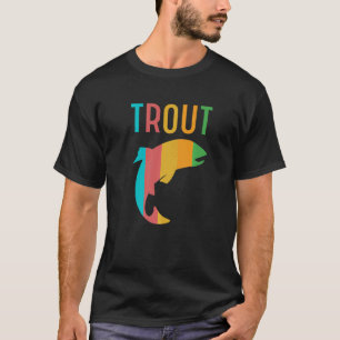 Camiseta Trout Pescadores De Peixes Voadores De Truta Ficam