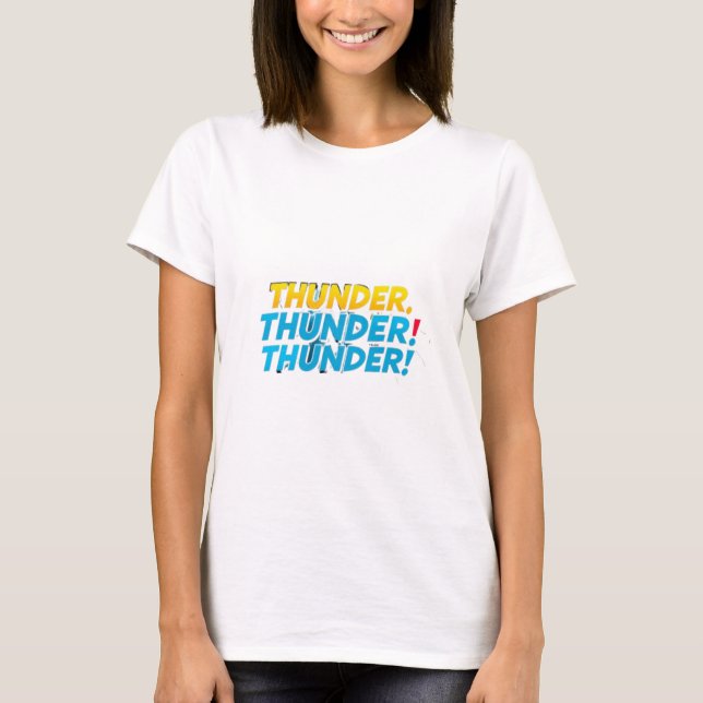 Camiseta Trovão. Trovão. Trovão! - Poder em cada greve (Frente)
