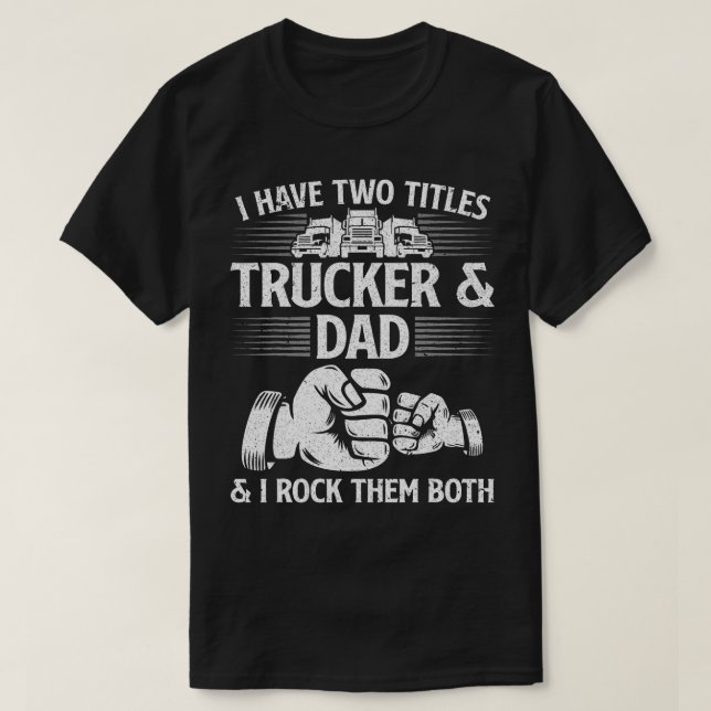 Camiseta Truck Driver Art Pai Trucker Men (Frente do Design)