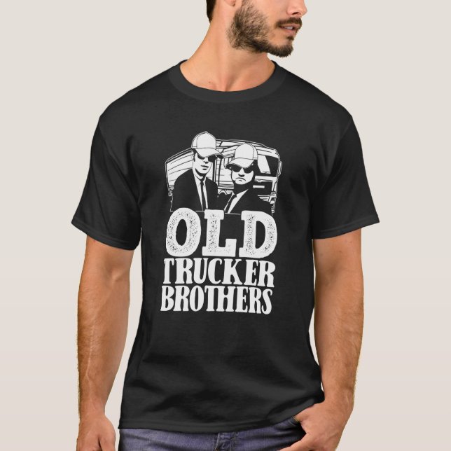 Camiseta Truck Driver Brothers Trucking  Big Rig Old Man Tr (Frente)