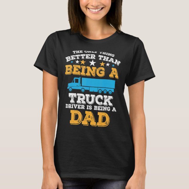 Camiseta Truck Driver Truck Driver Dumper Driver Profession (Frente)