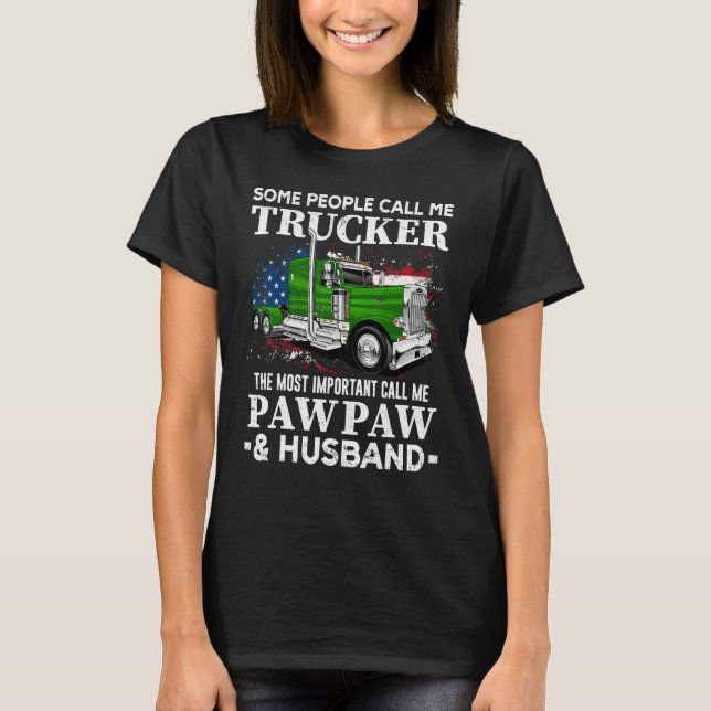 Camiseta Truck Driver US Flag Trucker Pawpaw And Husband (Frente)