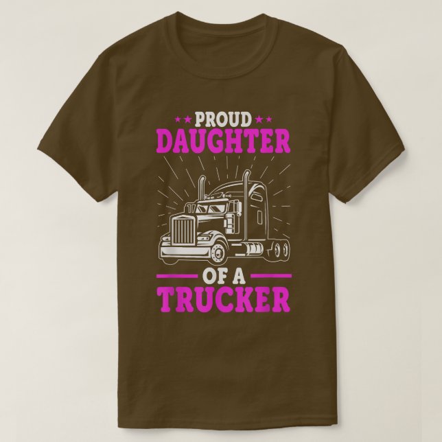Camiseta Truck Drivers DaughterProud Daughter Of A Trucker  (Frente do Design)