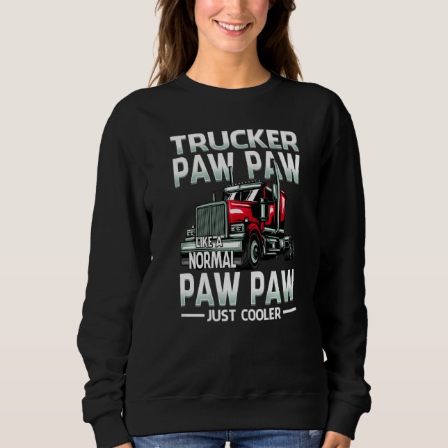 Camiseta Trucker Paw Paw Like A Normal Paw Paw Just Cooler (Frente)