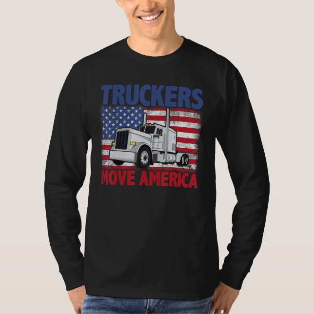 Camiseta Truckers Move America Semi Truck Driver US America (Frente)