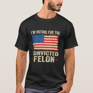 Camiseta Trump 2024 Felon condenado Eu Voto Fe Condenado